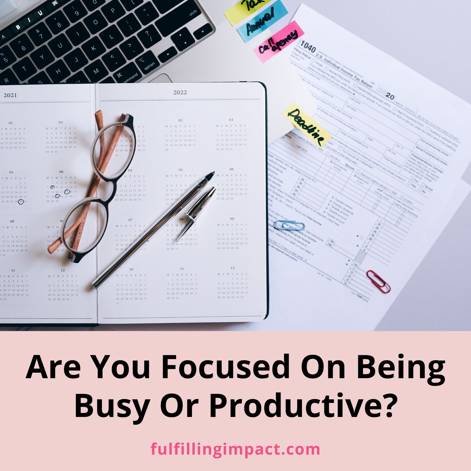 busy-but-not-productive-fulfilling-impact