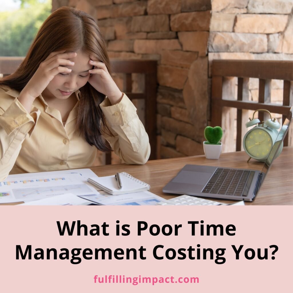 effects-of-poor-time-management-fulfilling-impact